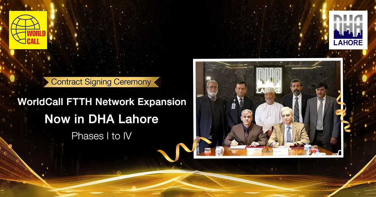 Contract Signing Ceremony: WorldCall Telecom Limited Expanding its FTTH ...