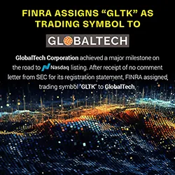 FINRA Assigns “GLTK” As Trading Symbol To GlobalTech Corporation